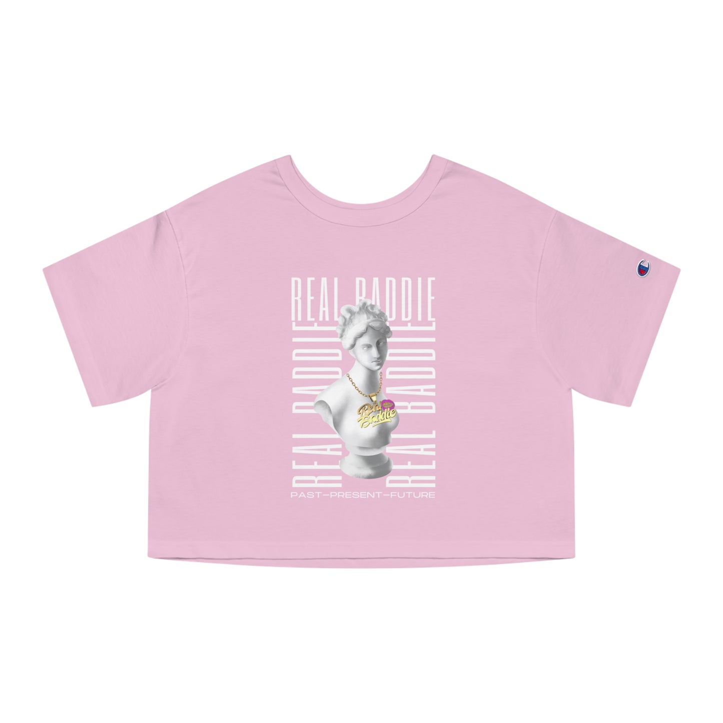 Real Baddie Past, Present, Future Cropped T-Shirt