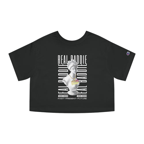 Real Baddie Past, Present, Future Cropped T-Shirt