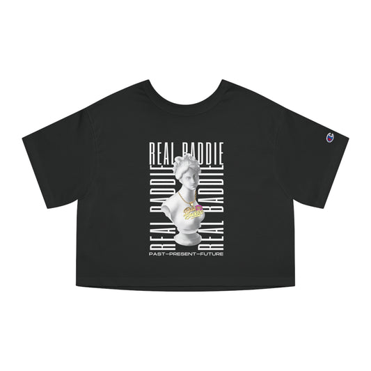 Real Baddie Past, Present, Future Cropped T-Shirt