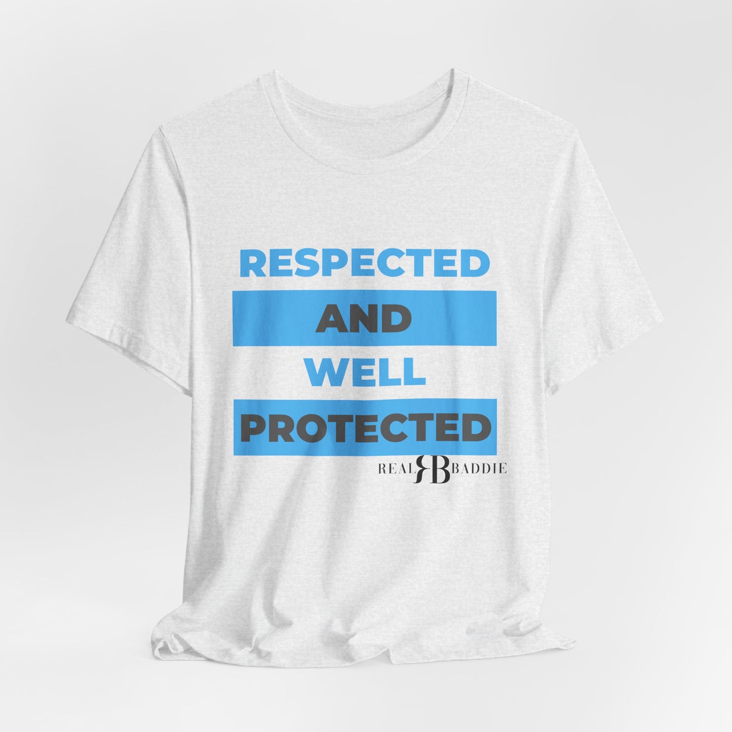 Respected & Protected