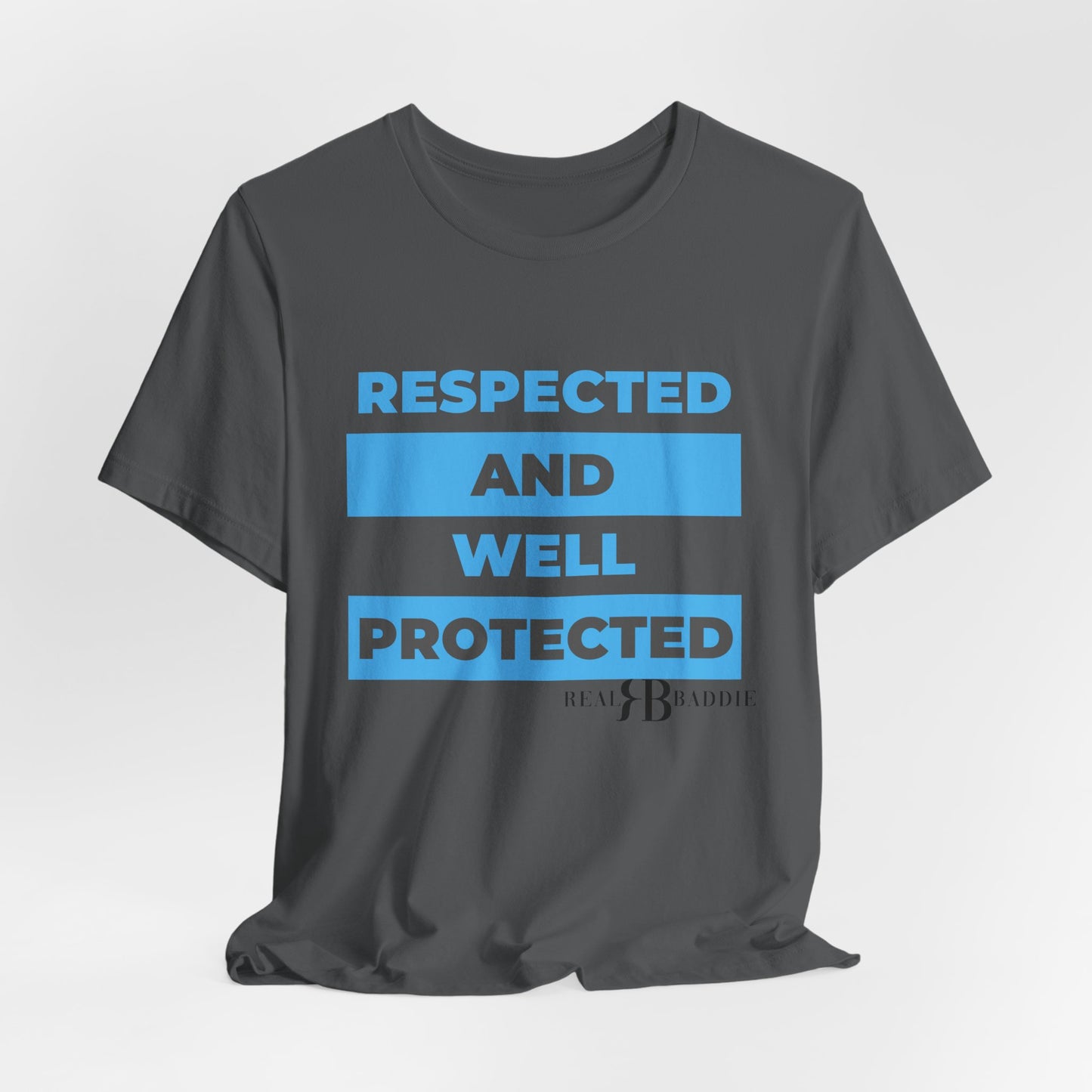 Respected & Protected