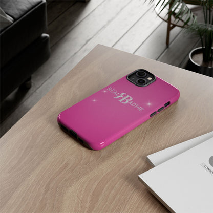 Real Baddie Tough Phone Case — Hot Pink Protective Case