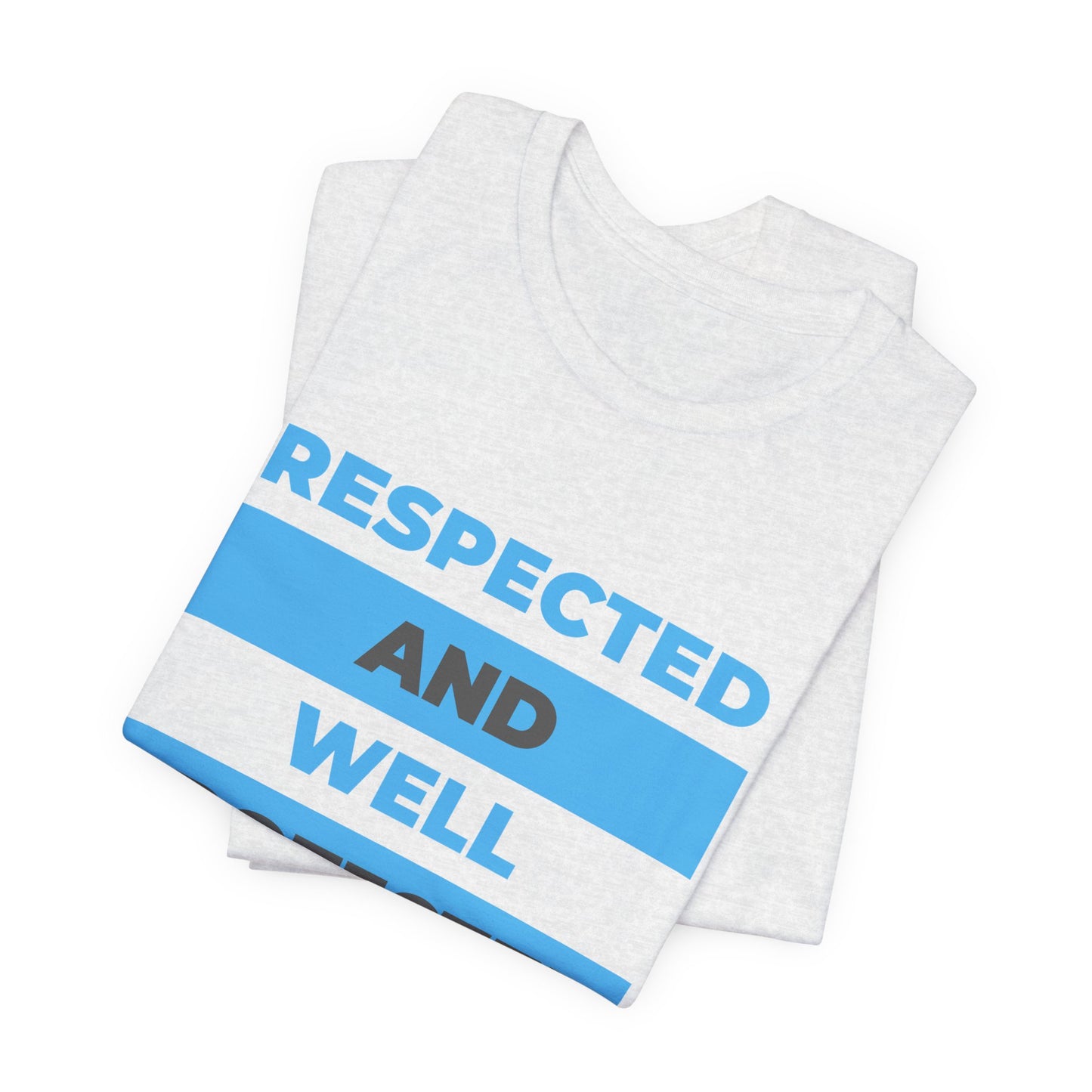 Respected & Protected