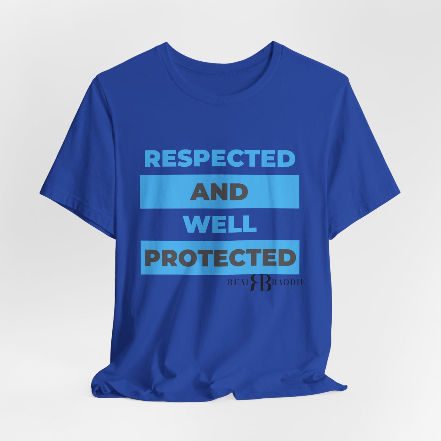 Respected & Protected