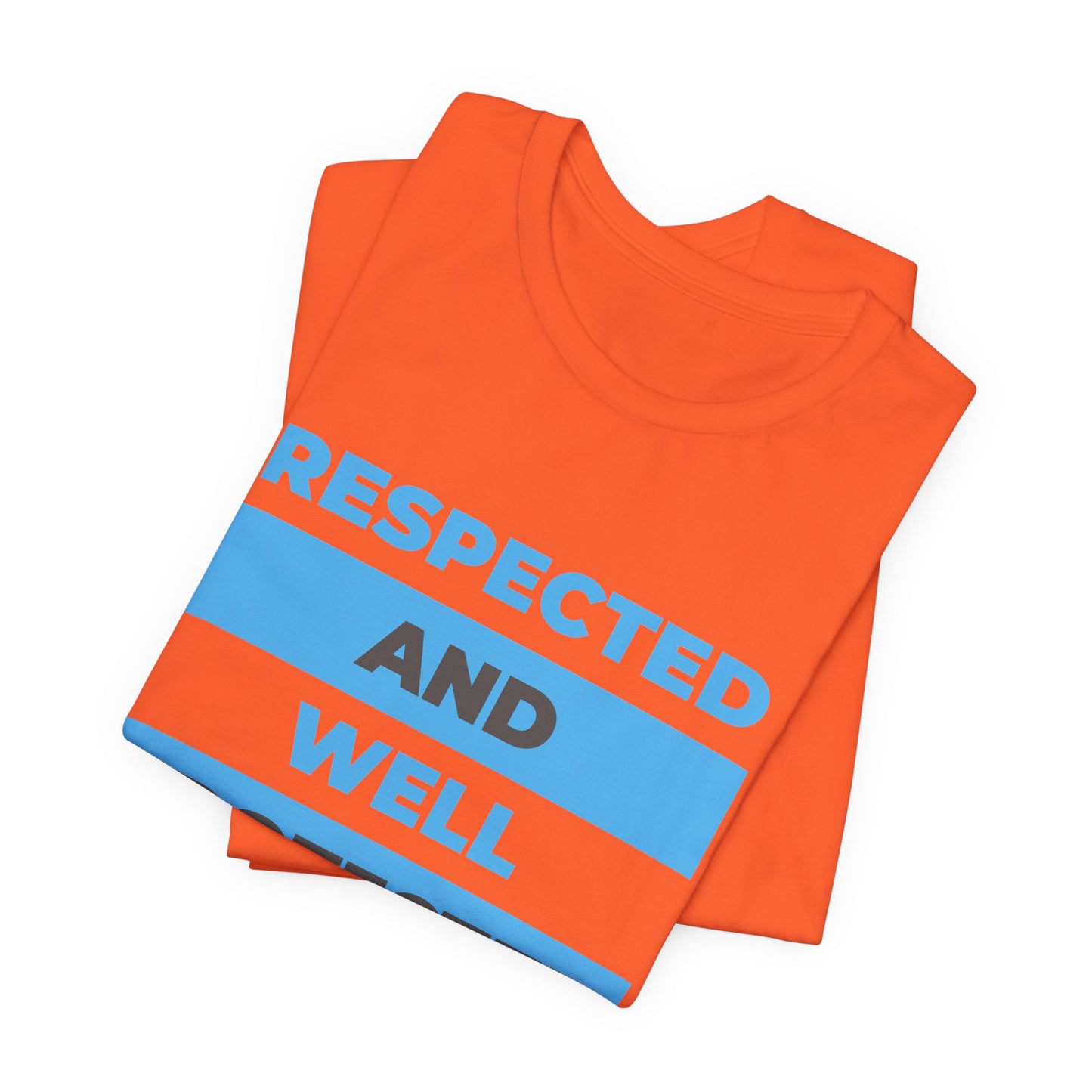 Respected & Protected