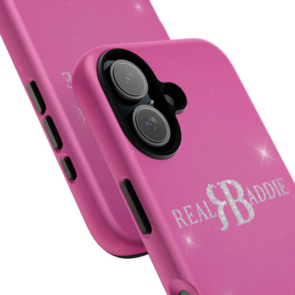 Real Baddie Tough Phone Case — Hot Pink Protective Case