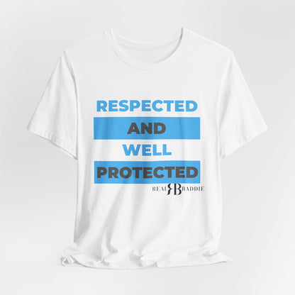 Respected & Protected