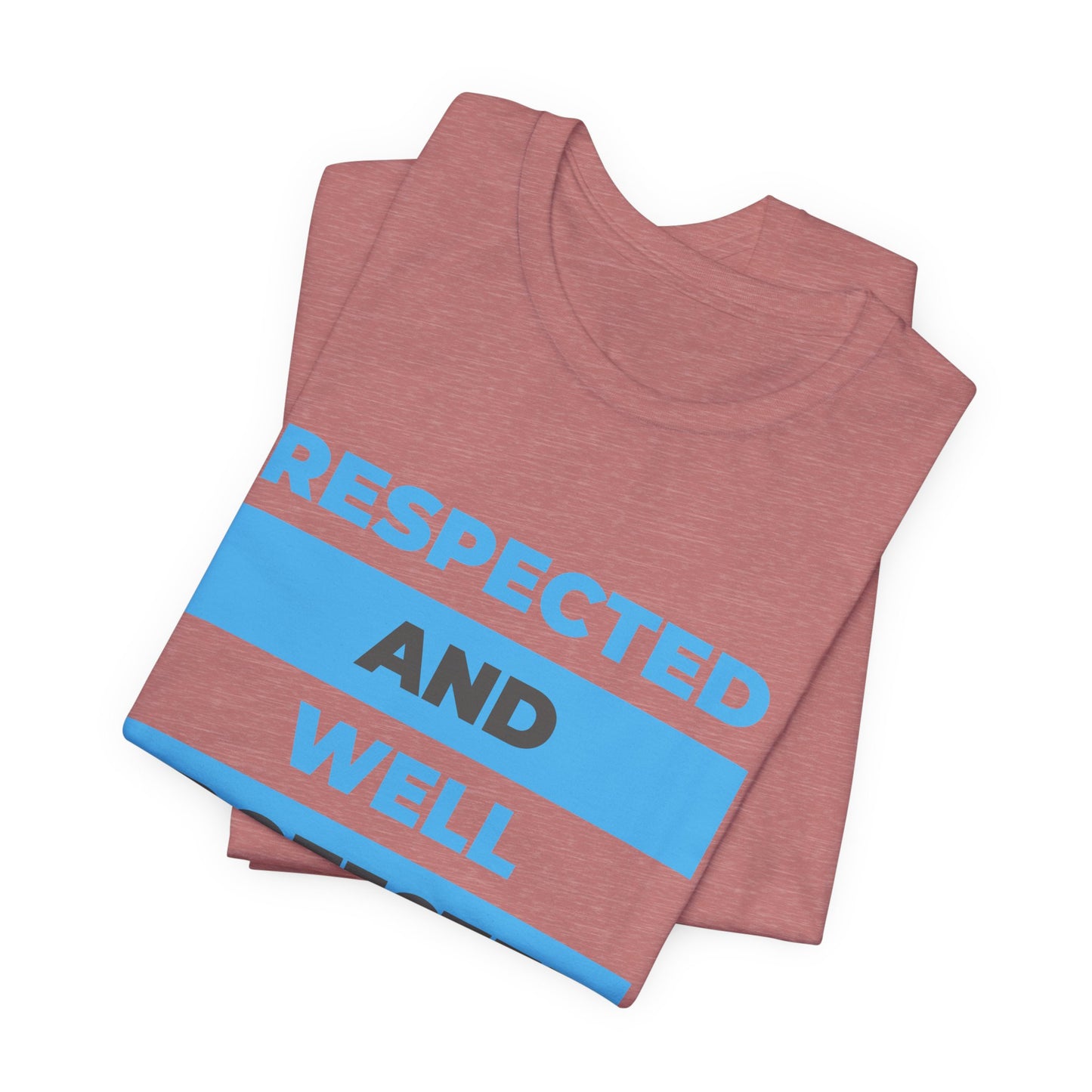 Respected & Protected