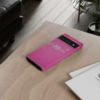 Real Baddie Tough Phone Case — Hot Pink Protective Case