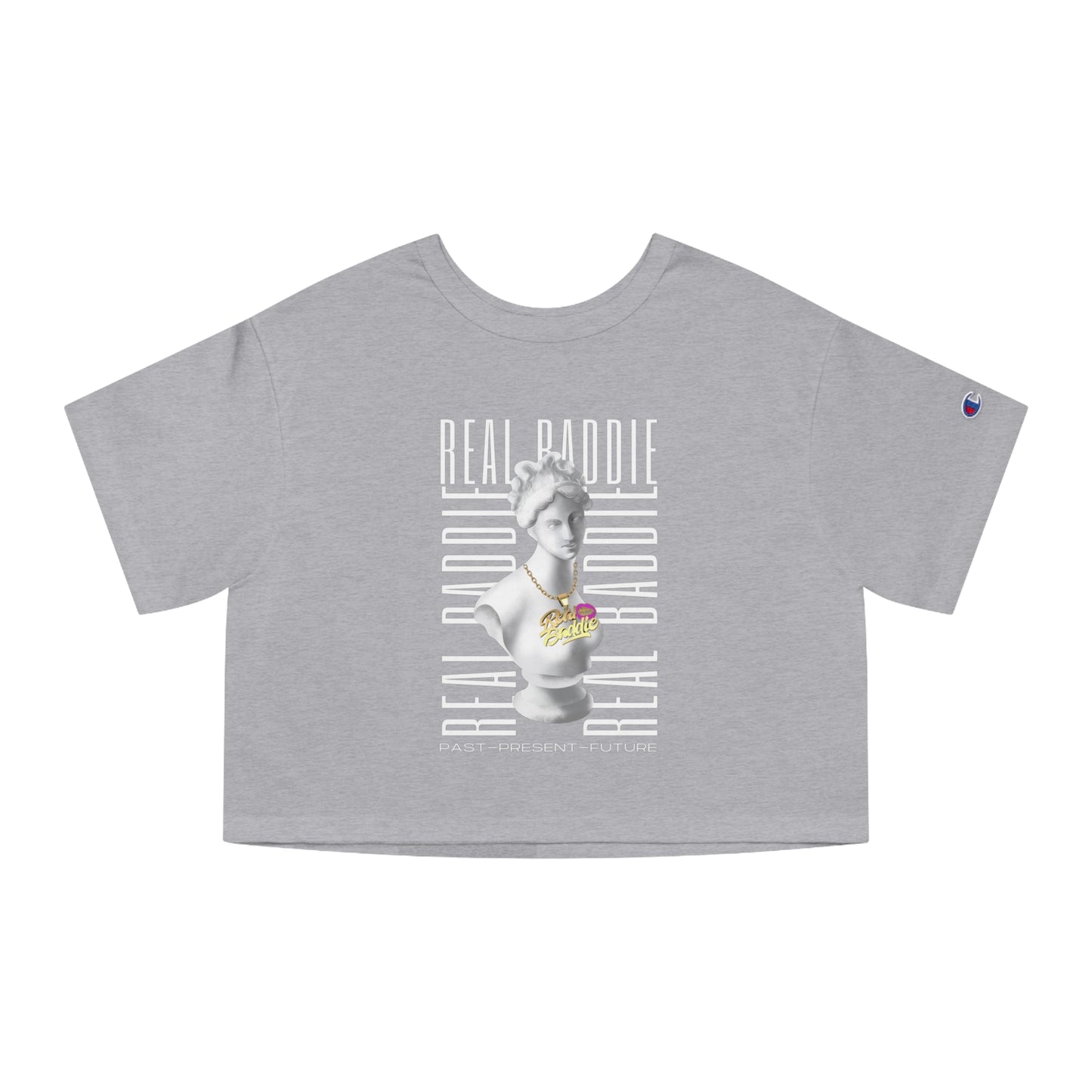 Real Baddie Past, Present, Future Cropped T-Shirt