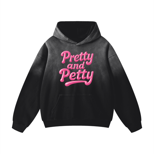 Pretty and Petty Heavyweight Sunfade Oversized Hoodie
