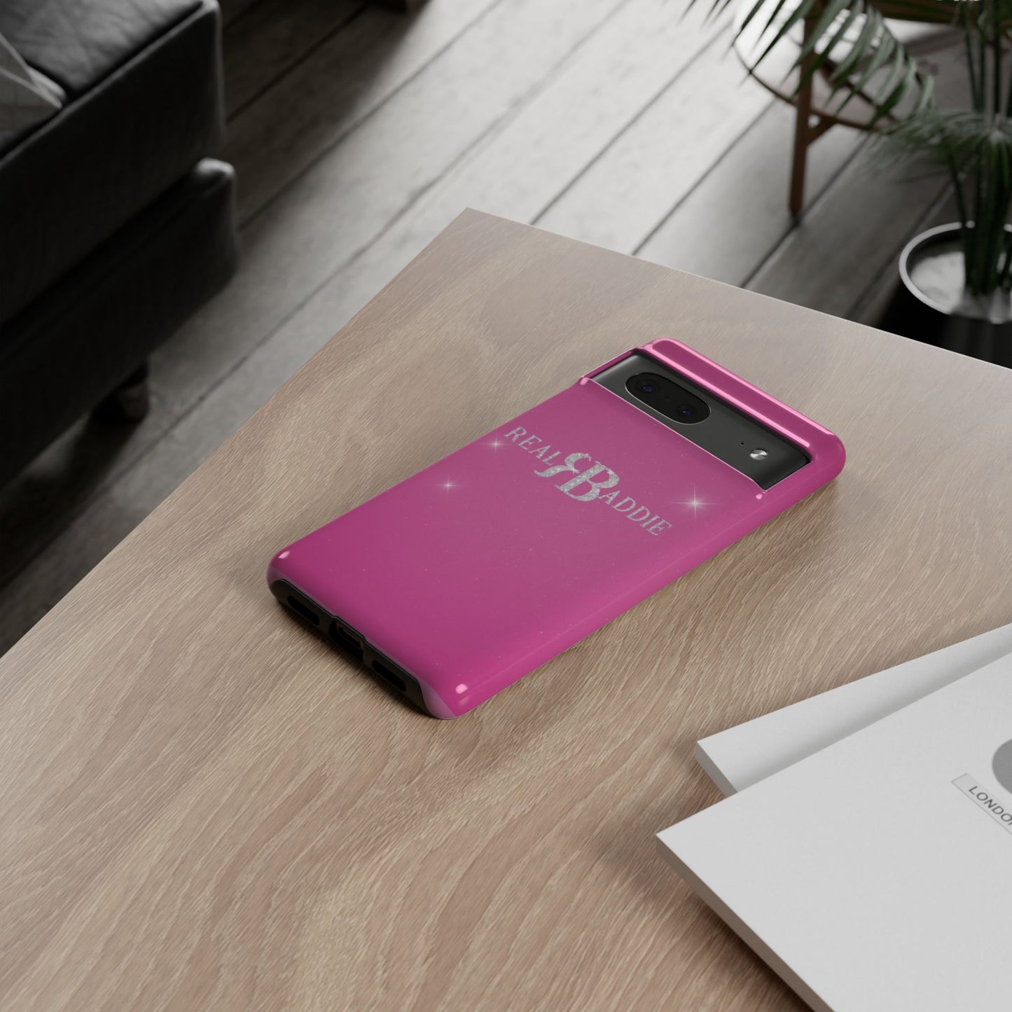 Real Baddie Tough Phone Case — Hot Pink Protective Case