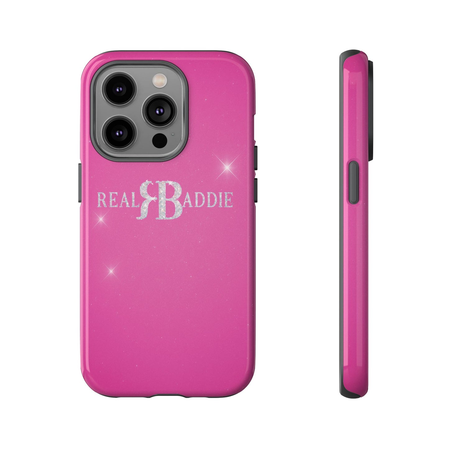 Real Baddie Tough Phone Case — Hot Pink Protective Case
