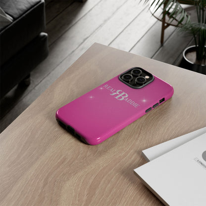Real Baddie Tough Phone Case — Hot Pink Protective Case