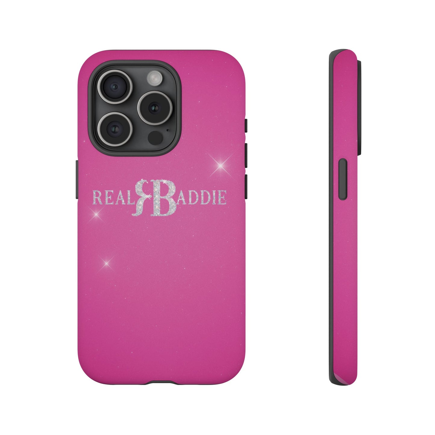 Real Baddie Tough Phone Case — Hot Pink Protective Case